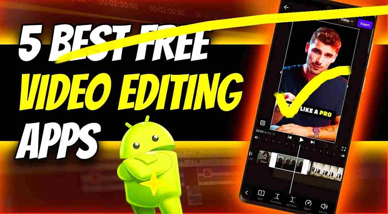 Best Video Editing Apps for Free