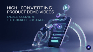 High-Converting Product Demo Videos: 2026 Guide