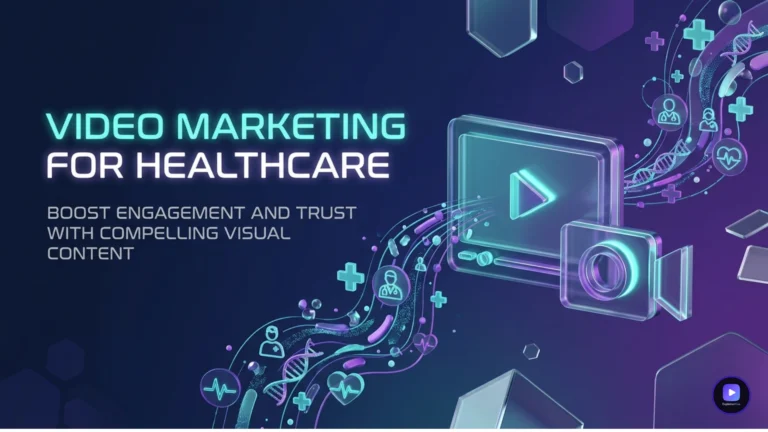 Video Marketing for Healthcare: A 2026 Guide